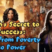 Oprah Winfrey’s Rise from Poverty to Power